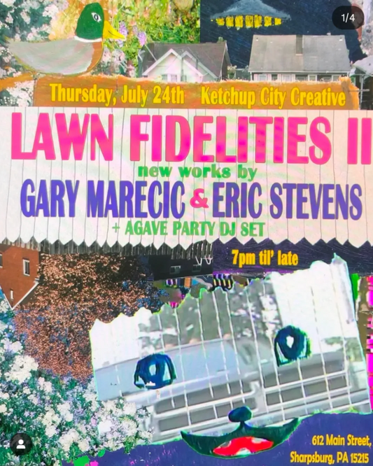 Lawn Fidelitys II: Eric Stevens and Gary Marecic at Ketchup City Creative